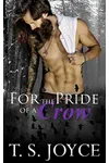 For the Pride of a Crow