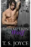 Redemption of a Wolf