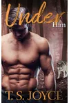 Under Him