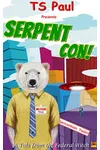 Serpent Con!