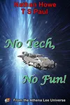 No Tech, No Fun