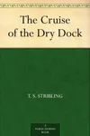 The Cruise of the Dry Dock