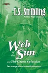 Web of the Sun and The Green Splotches