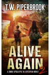 Alive Again 2
