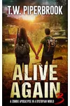 Alive Again 3