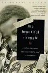 The Beautiful Struggle