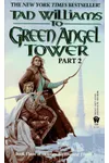 To Green Angel Tower, Part 2