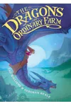 The Dragons of Ordinary Farm