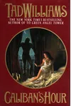 Caliban's Hour