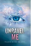 Unravel Me