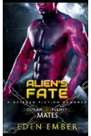 Alien's Fate