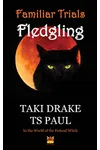 Familiar Trials - Fledgling