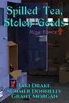 Spilled Tea, Stolen Goods