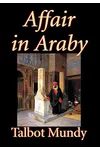Affair in Araby / The King in Check