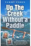 Up the Creek Without a Paddle (As: Tammy Cohen)