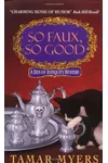So Faux, So Good