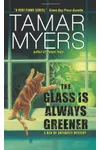 The Glass is Always Greener