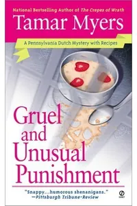 Gruel and Unusual Punishment