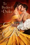 To Bedevil a Duke