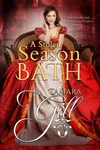 A Stolen Season: Bath
