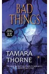 Bad Things