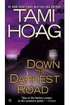 Down the Darkest Road