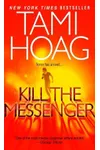 Kill the Messenger
