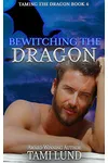 Bewitching the Dragon