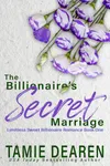 The Billionaire's Secret Marriage