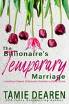 The Billionaire's Temporary Marriage