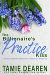 The Billionaire's Practice Kiss