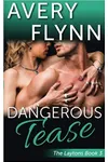 Passion Creek/Dangerous Tease