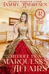 Meddle in a Marquess's Affairs