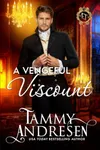 A Vengeful Viscount