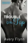 Trouble on Tap