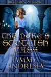The Duke's Scottish Lass / Taming a Lady Wolfe