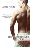 His Undercover Princess