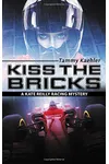 Kiss the Bricks