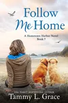 Follow Me Home