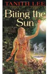Biting the Sun
