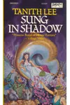 Sung in Shadow