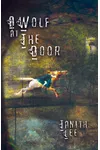 A Wolf at the Door