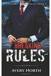 Breaking Rules