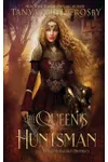 The Queen's Huntsman