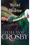 Mischief & Mistletoe