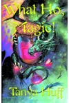 What Ho, Magic!