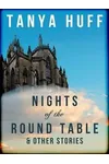 Nights of the Round Table and Other Stories of Heroic Fantasy