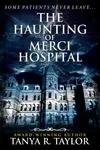 The Haunting of Merci Hospital