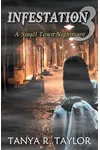 Infestation: A Small Town Nightmare 3