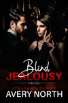 Blind Jealousy